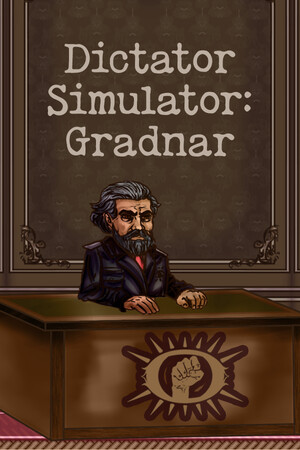 Dictator Simulator: Gradnar