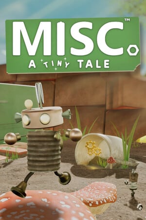 MISC. A Tiny Tale