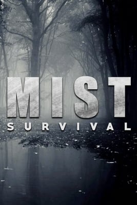 Mist Survival
