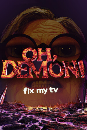 OH DEMON! Fix my TV