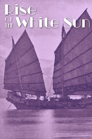 Rise of the White Sun